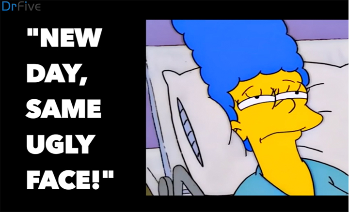 New Day, Same Ugly Face!